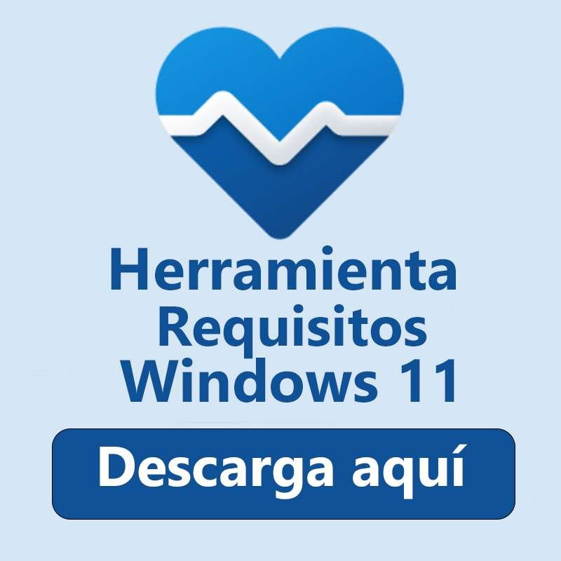 herramienta requisitos windows 11